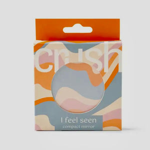 CRUSH I FEEL SEEN COMPACT MIRROR