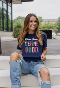 KINDNESS & CONFETTI DEAR SANTA DEFINE GOOD SHORT SLEEVE NAVY TEE