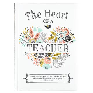 GIFT BOOK HEART OF A TEACHER PADDED BOOK