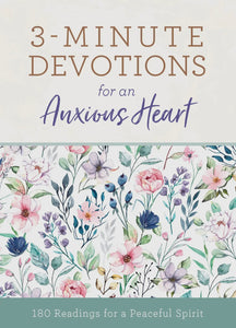 3 Minute Devotions For An Anxious Heart Book