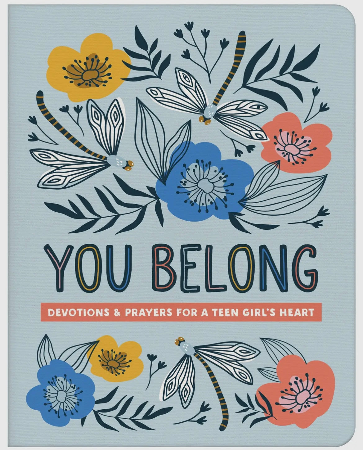 You Belomg (Teen Girls) Devotions & Prayers For A Teen Girl Book