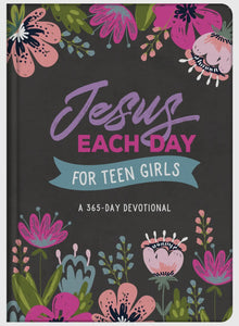 Jesus Each Day For Teen Girls Book