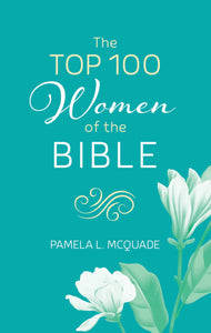 Top 100 Women Of The Bible Book