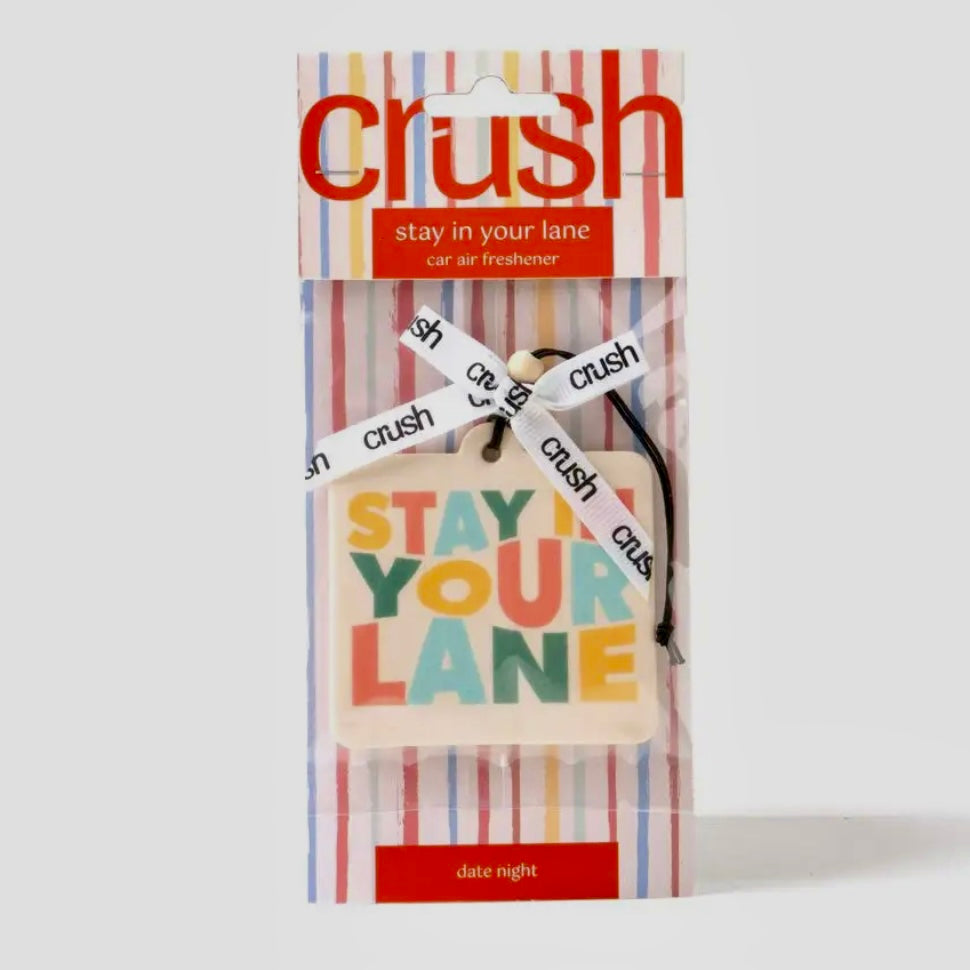 CRUSH "Stay In Your Lane" Car Air Fresheners