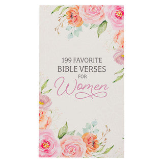 199 FAVORITE BIBLE VERSES FOR WOMEN BOOK