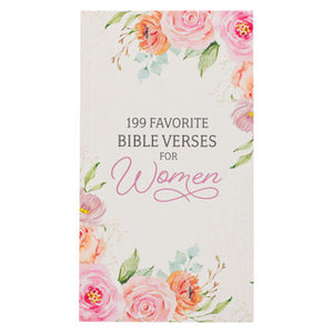 199 FAVORITE BIBLE VERSES FOR WOMEN BOOK