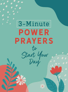 3 Minute Power Prayers To Start Your Day Book