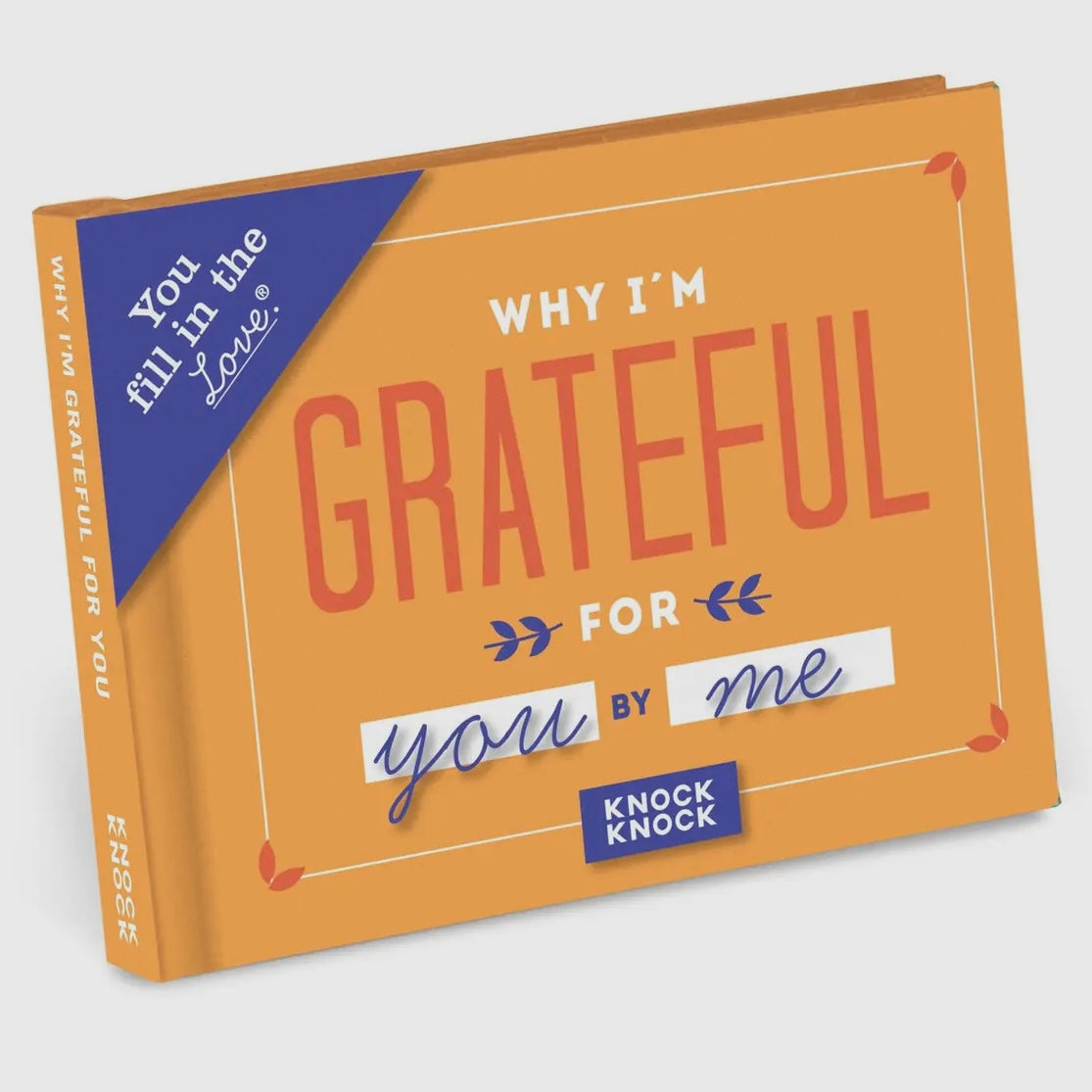 WHY I'M GRATEFUL FOR YOU *FILL IN THE LOVE* BOOK