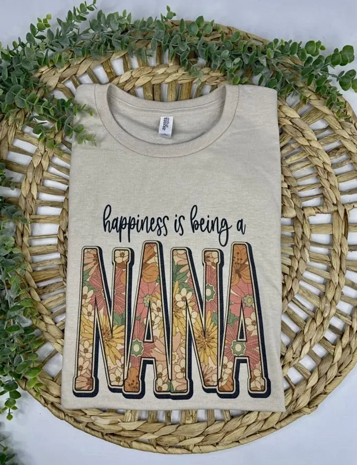 HAPPINESS IS BEING A NANA TEE