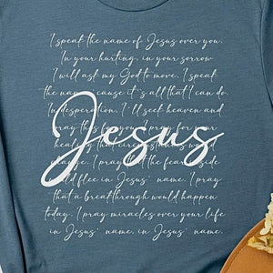 I SPEAK THE NAME OF JESUS TULTEX SOFT SLATE TEE