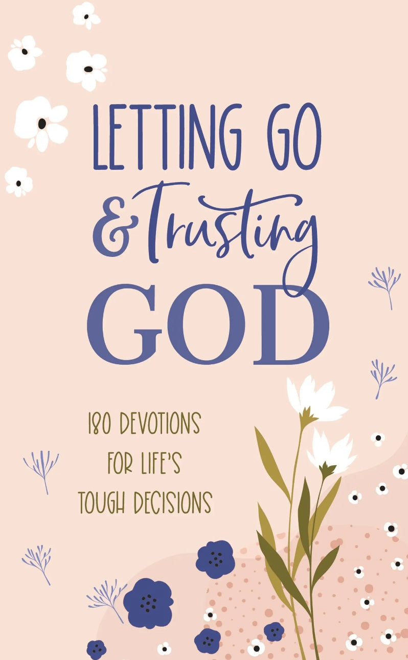 Letting Go & Trusting God Book